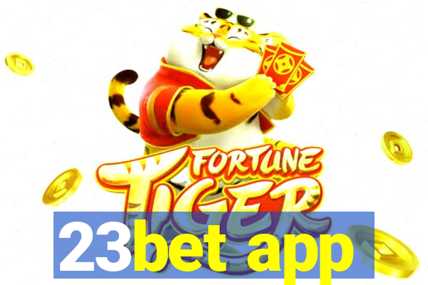 23bet app